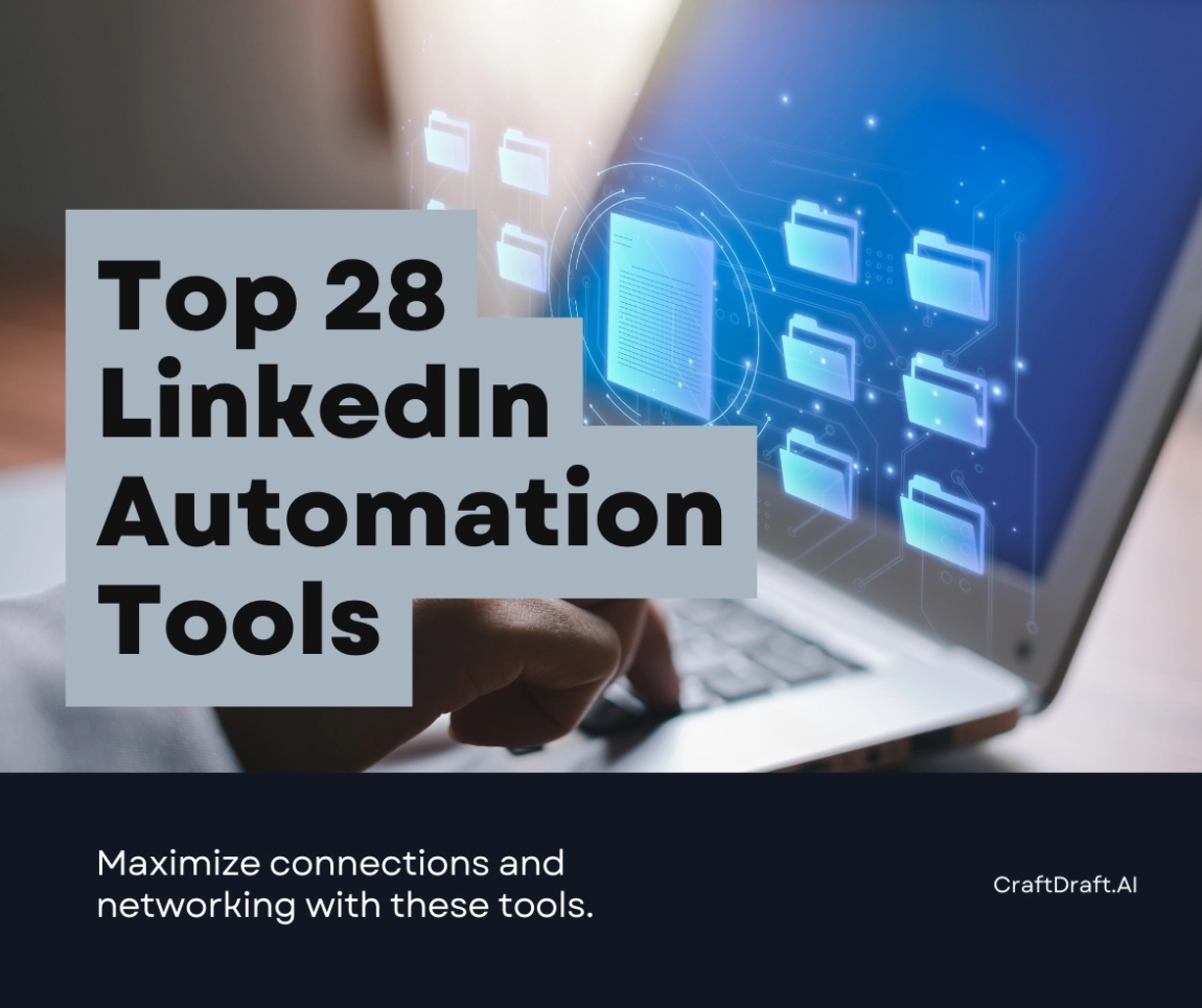 Top 28 LinkedIn Automation Tools